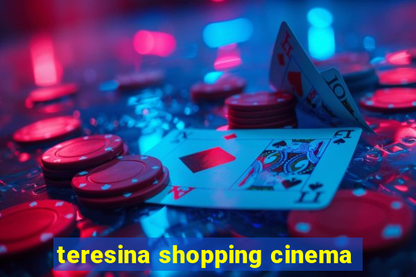 teresina shopping cinema